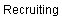 Recruiting